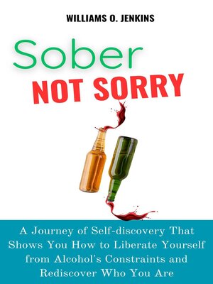 cover image of Sober Not Sorry